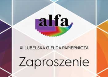XI Lubelska Giełda Papiernicza Alfa Lublin