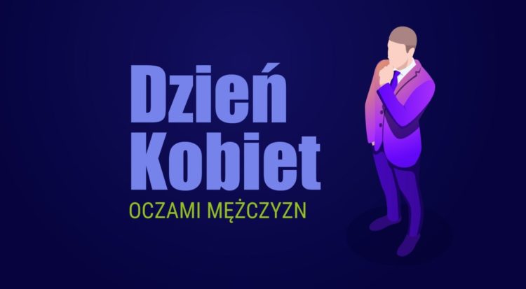 Według mężczyzn kobiety obchodzą Dzień Kobiet z przyzwyczajenia. Wyniki sondy