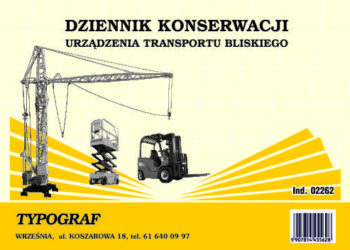Dziennik konserwacji urządzenia transportu bliskiego. Typograf 02262